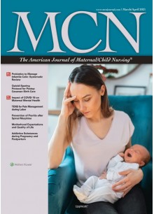 MCN: The American Journal Of Maternal / Child Nursing MCN: The American Journal Of Maternal / Child Nursing