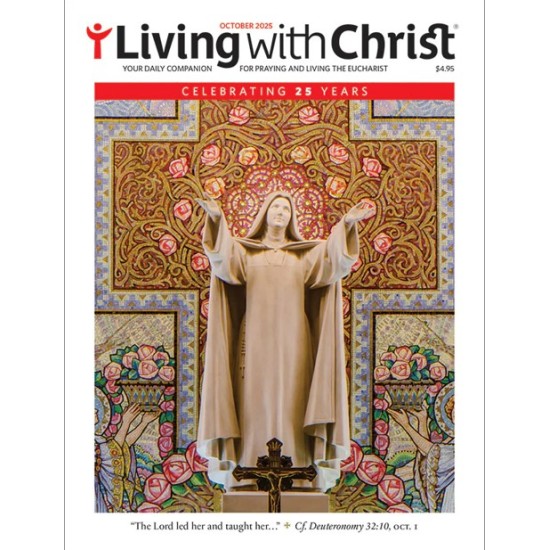 Living with Christ Living with Christ